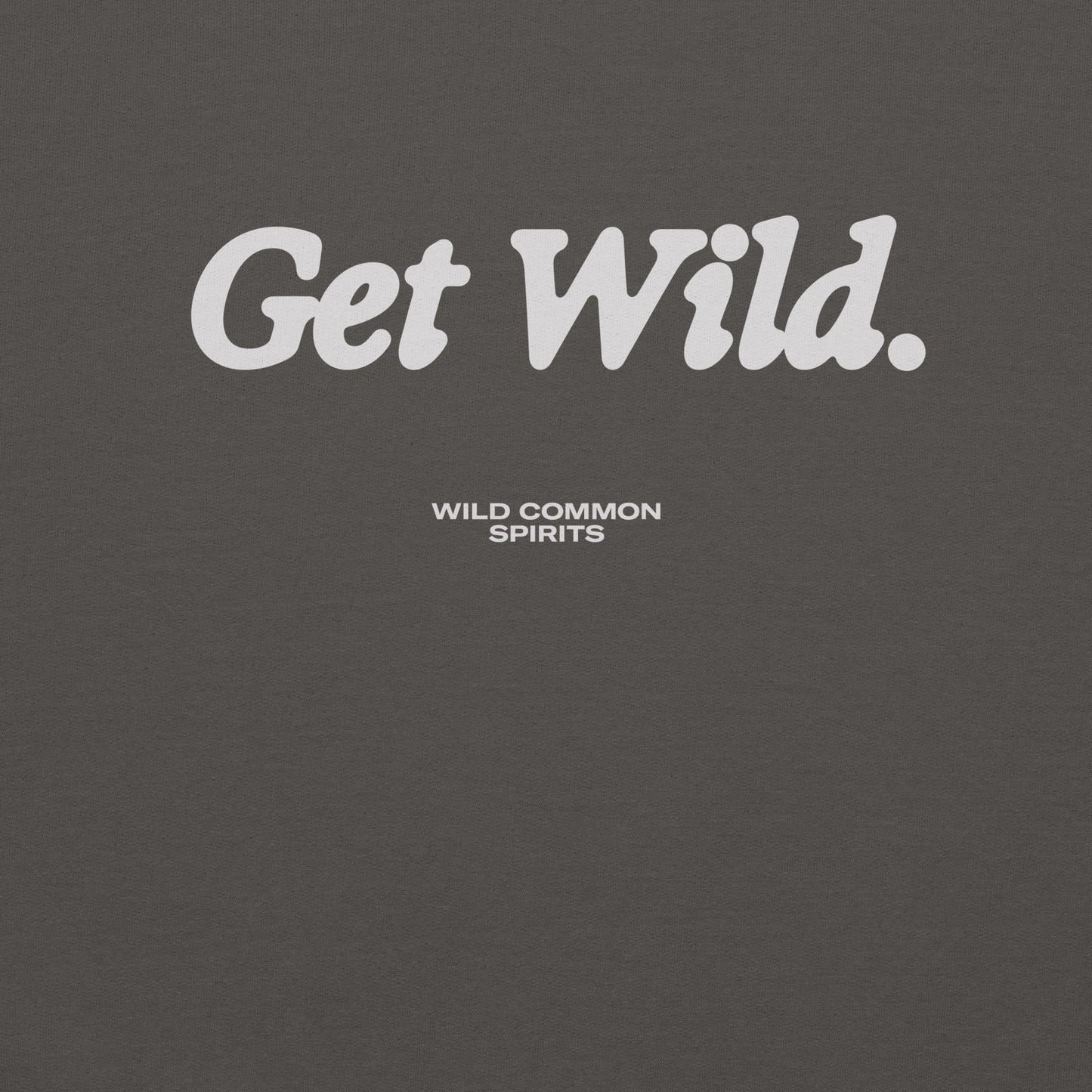 Get Wild Hoodie